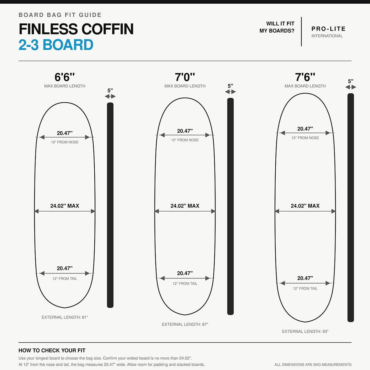 Pro-Lite finless coffin 2-3 board travel bag size specs.